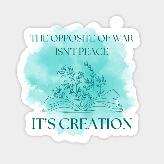 Uplift Collection - War/Peace/Creation (Teal) Sticker by Tanglewood Creations